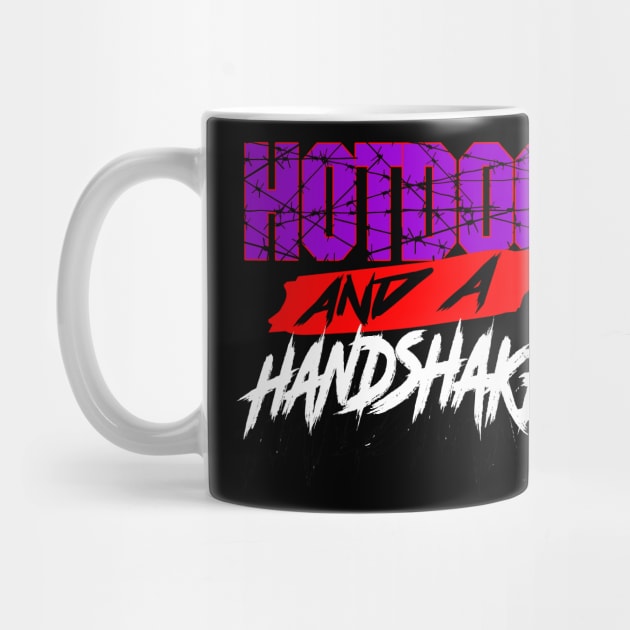 Hotdog and a Handshake ECW parody indie wrestling joke shirt by GodsBurden